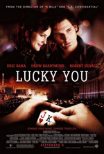 Le regole del gioco - Lucky You