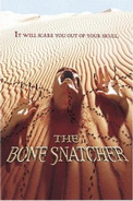 The Bone Snatcher - Cacciatore di Ossa