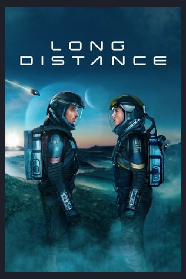 Locandina di Long Distance - Senza ossigeno
