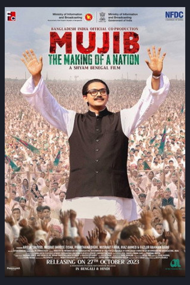 Locandina di Mujib: The Making of a Nation
