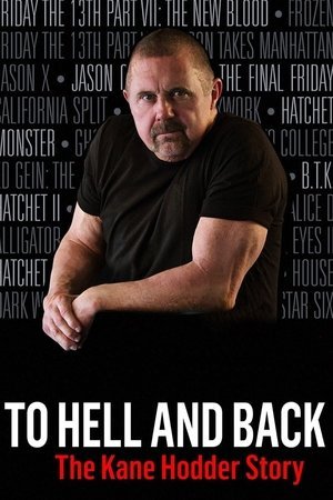 Locandina di To Hell and Back: The Kane Hodder Story