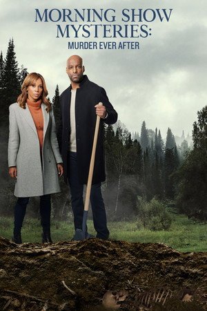 Locandina di Morning Show Mysteries: Murder Ever After