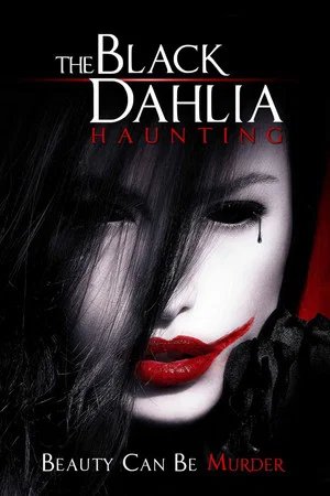 Locandina di The Black Dahlia Haunting
