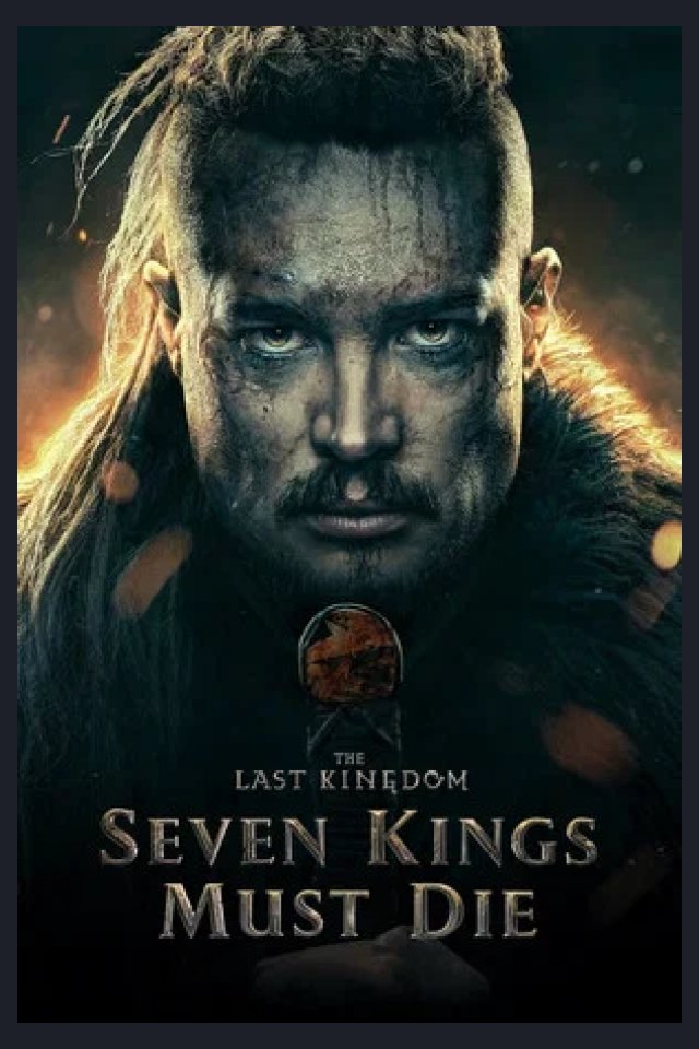 Locandina di The Last Kingdom - Sette re devono morire