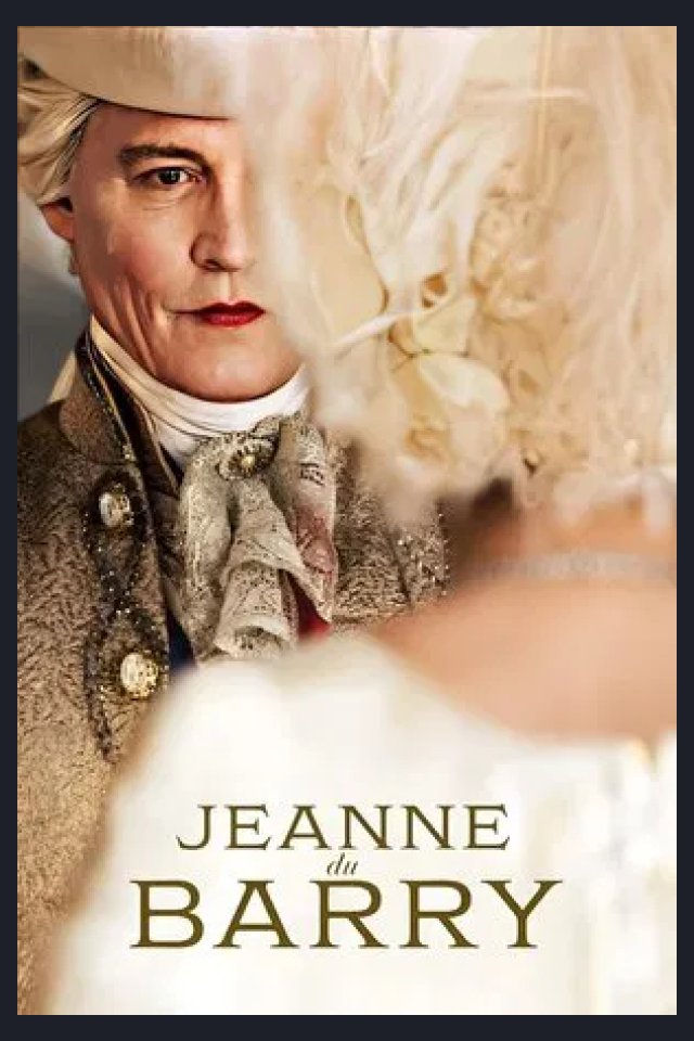 Locandina di Jeanne du Barry - La favorita del re