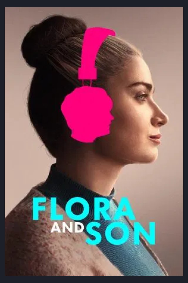 Locandina di Flora and Son