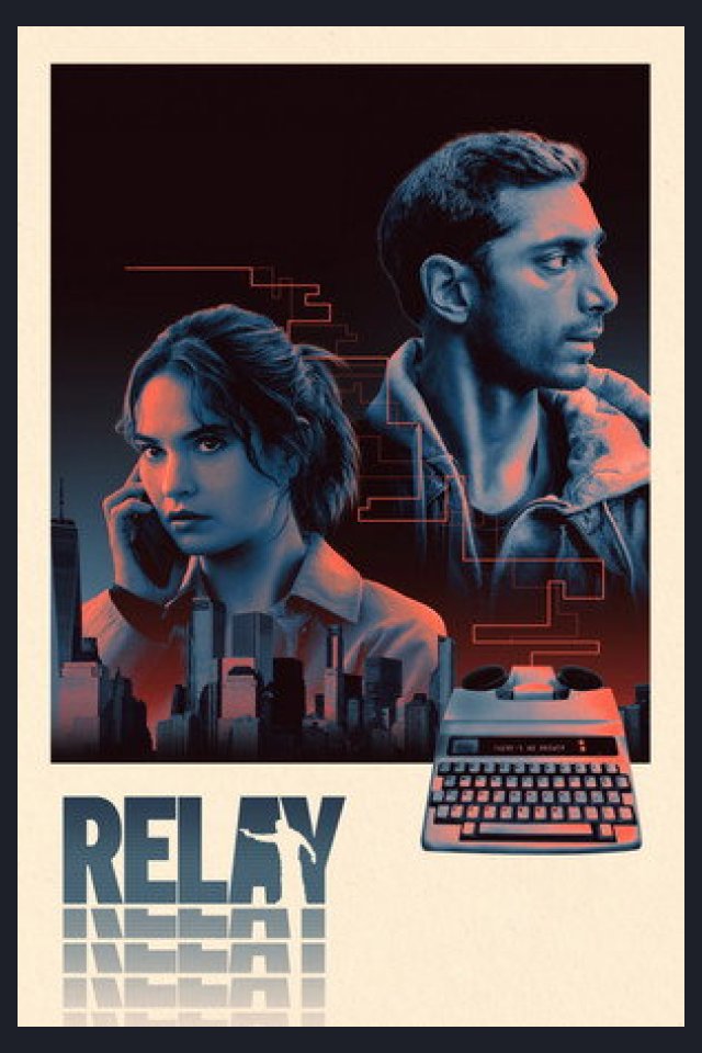 Locandina di Relay - Informazioni pericolose