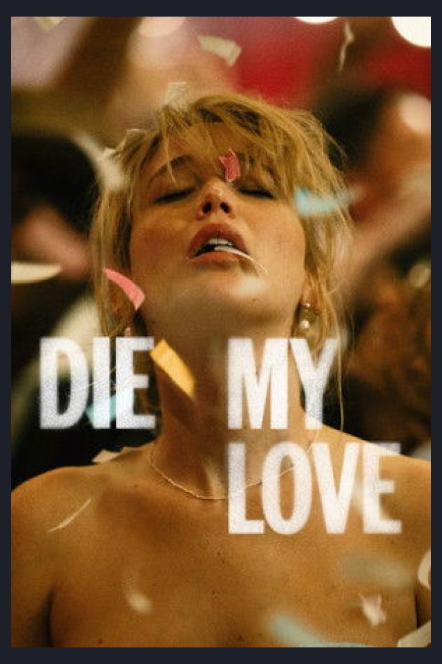 Locandina di Die My Love