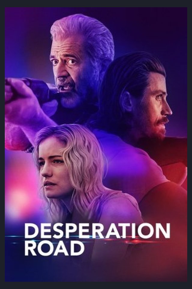 Locandina di Desperation Road