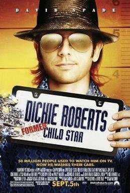 Locandina di Dickie Roberts - Ex piccola star