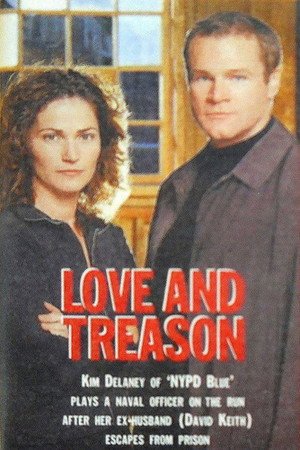 Locandina di Love and Treason
