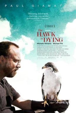 Locandina di The Hawk Is Dying