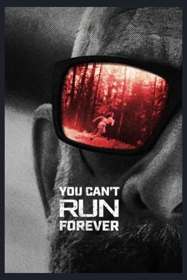 Locandina di You Can't Run Forever