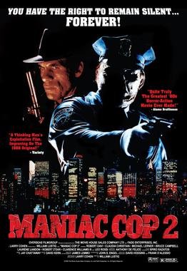 Locandina di Maniac Cop - Il poliziotto maniaco