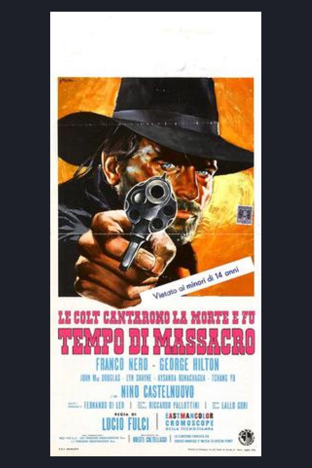 Locandina di Le colt cantarono la morte e fu... tempo di massacro
