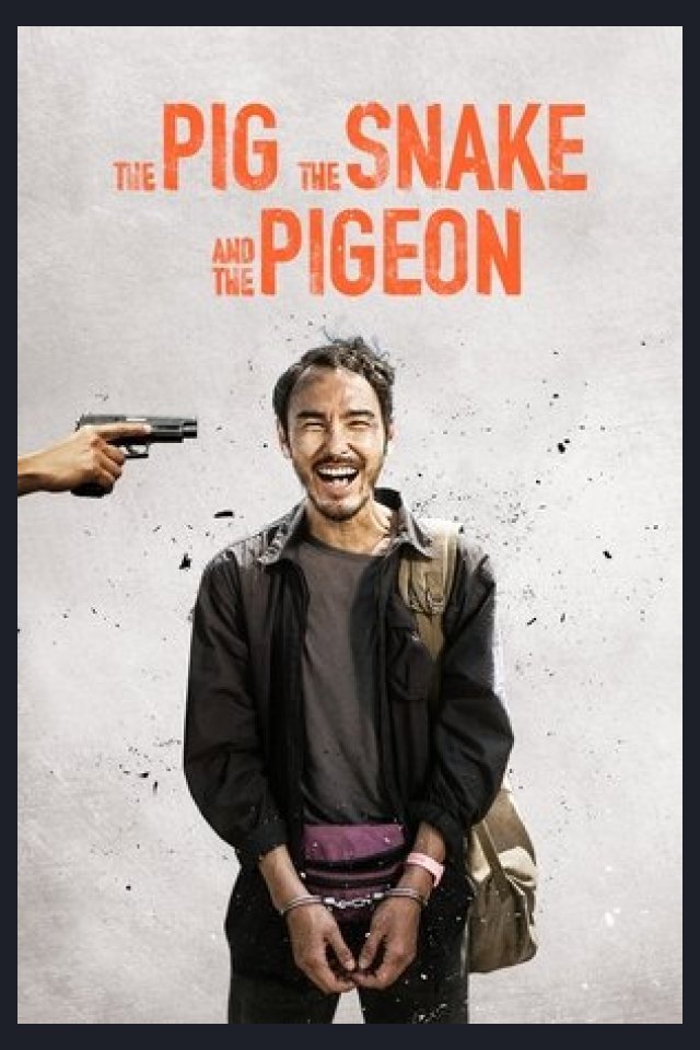 Locandina di The Pig, The Snake and The Pigeon