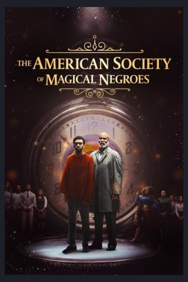 Locandina di The American Society of Magical Negroes