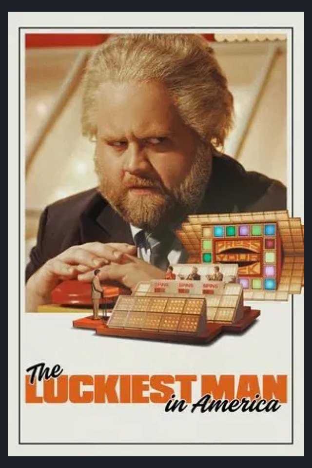 Locandina di The Luckiest Man in America