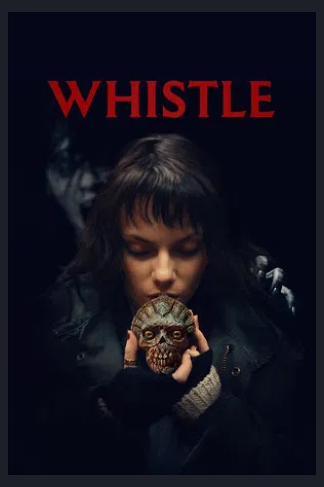 Locandina di Whistle - Il richiamo della morte