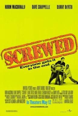 Locandina di Screwed
