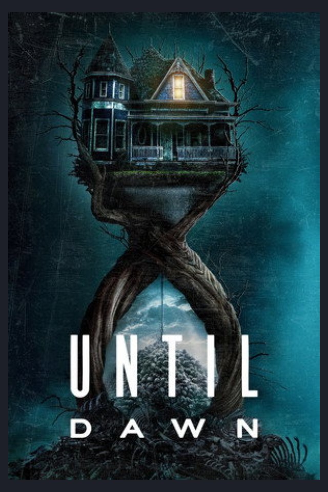 Locandina di Until Dawn - Fino all'alba