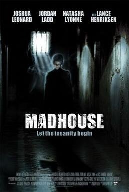 Locandina di Madhouse