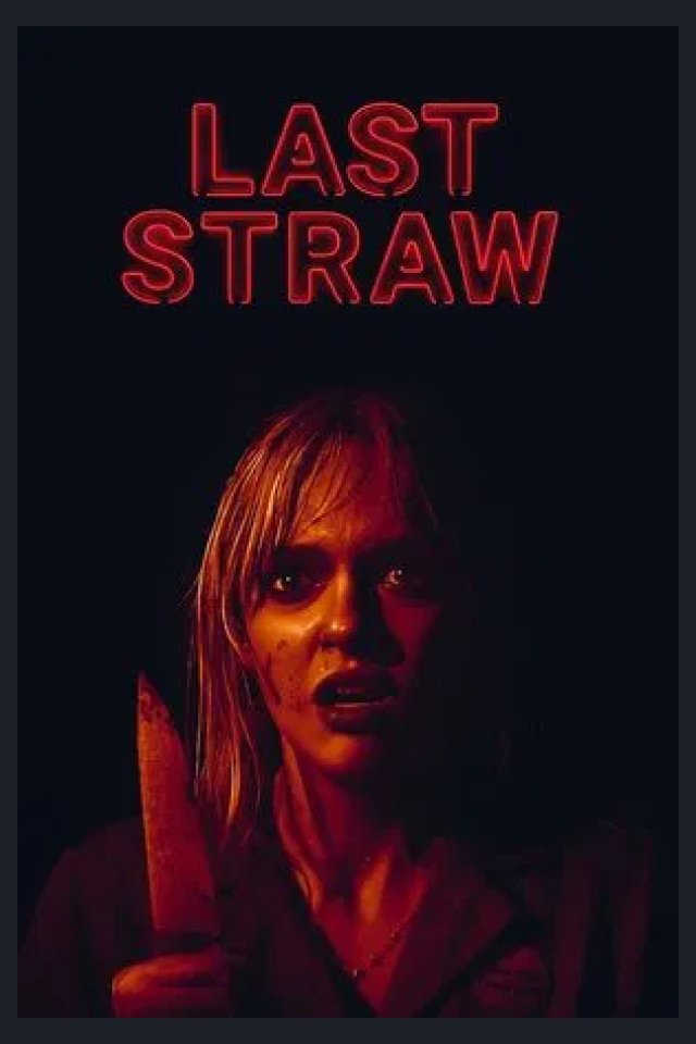 Locandina di Last Straw