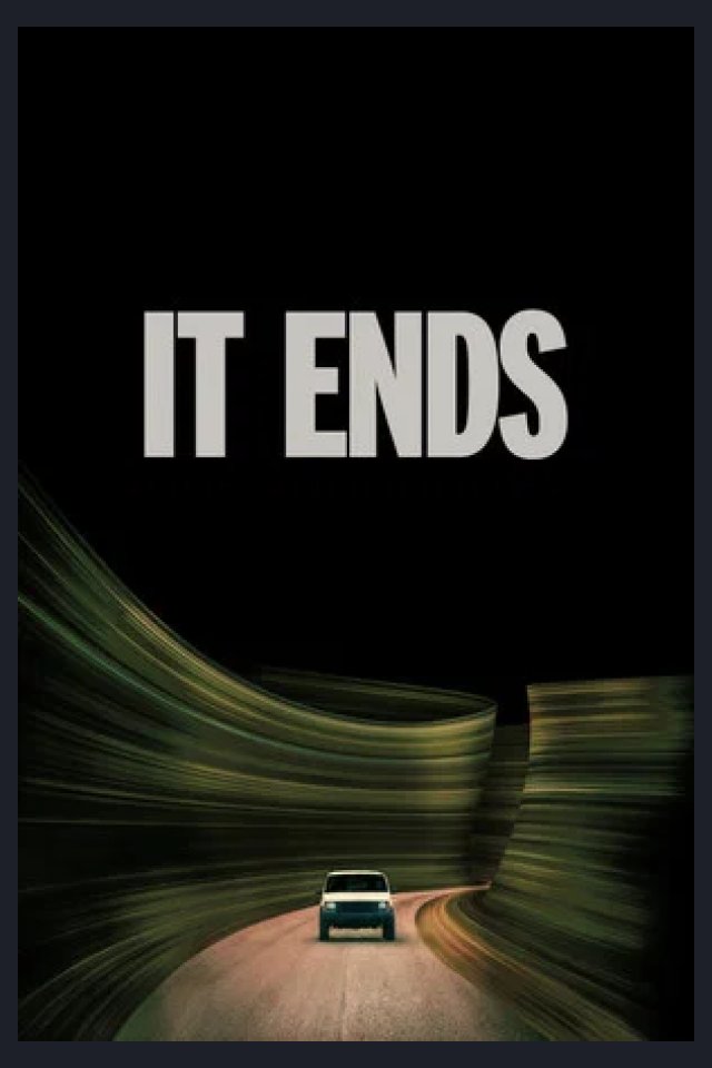 Locandina di It Ends