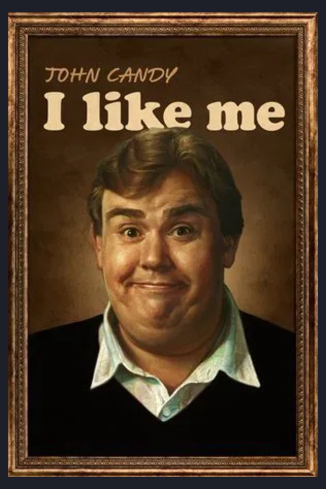 Locandina di John Candy: I Like Me