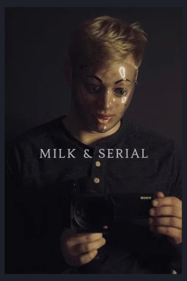 Locandina di Milk & Serial