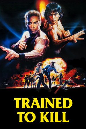 Locandina di Trained to Kill