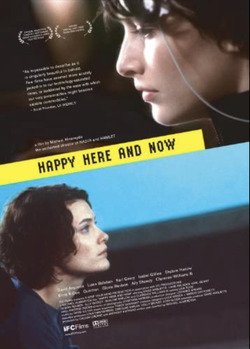 Locandina di Happy Here and Now