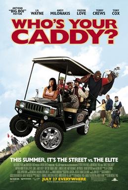 Locandina di Who's Your Caddy?