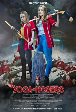 Locandina di Yoga Hosers - Guerriere per sbaglio