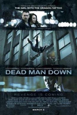 Locandina di Dead Man Down - Il sapore della vendetta