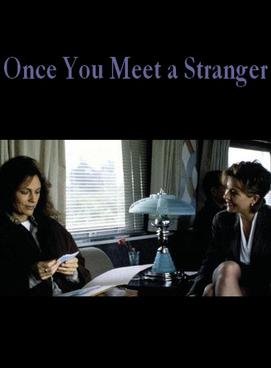 Locandina di Once You Meet a Stranger
