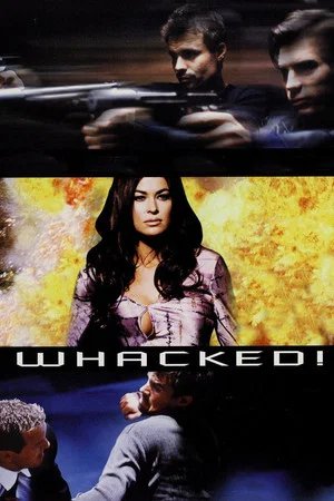 Locandina di Whacked!