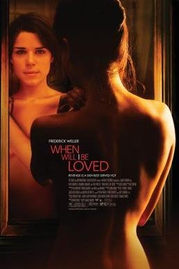 Locandina di When Will I Be Loved
