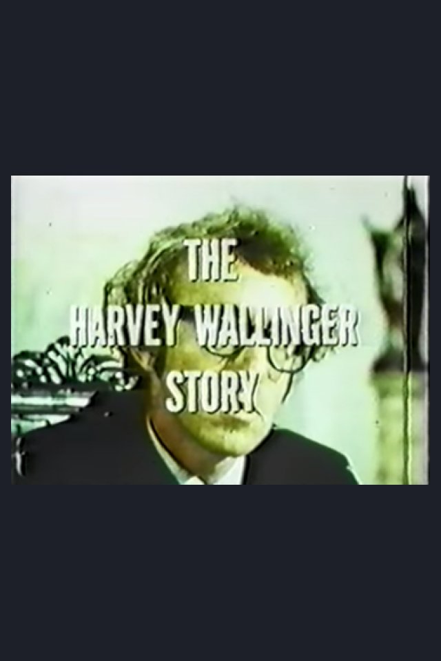 Locandina di Men of Crisis: The Harvey Wallinger Story