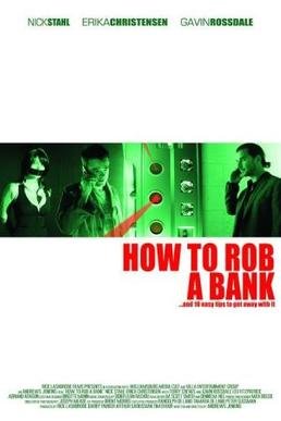 Locandina di How to Rob a Bank
