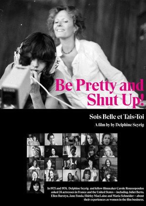 Locandina di Sois belle et tais-toi