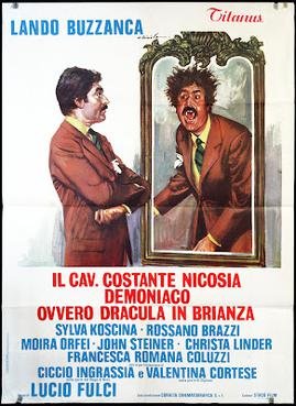 Locandina di Il cav. Costante Nicosia demoniaco ovvero: Dracula in Brianza