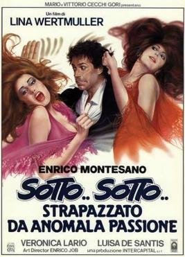 Locandina di Sotto.. sotto.. strapazzato da anomala passione