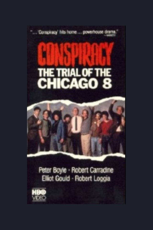 Locandina di Conspiracy: The Trial of the Chicago 8