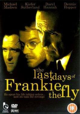 Locandina di The Last Days of Frankie the Fly