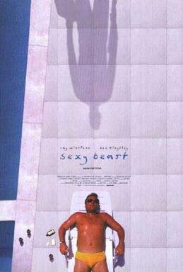 Locandina di Sexy Beast - L'ultimo colpo della bestia