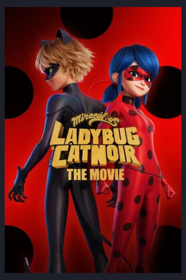 Locandina di Miraculous - Ladybug & Chat Noir: Il film