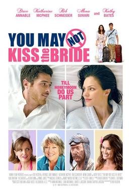 Locandina di You May Not Kiss the Bride