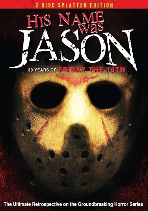 Locandina di His Name Was Jason: 30 Years of Friday the 13th