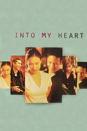 Locandina di Into My Heart
